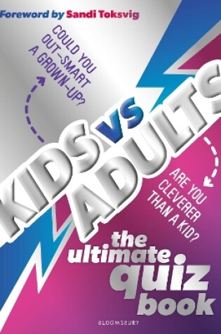 Cover of Kids vs Adults: The Ultimate Family Quiz Book
