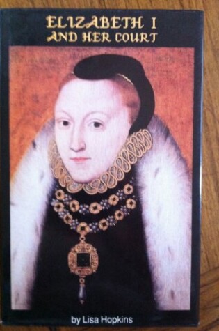 Cover of Elizabeth I and Her Court
