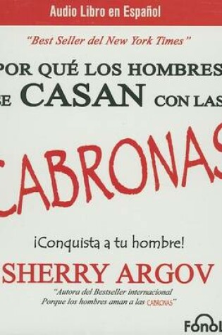 Cover of Porque los Hombres de Casan Con Cabronas
