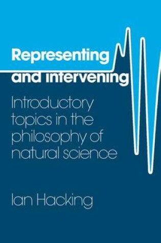 Cover of Representing and Intervening