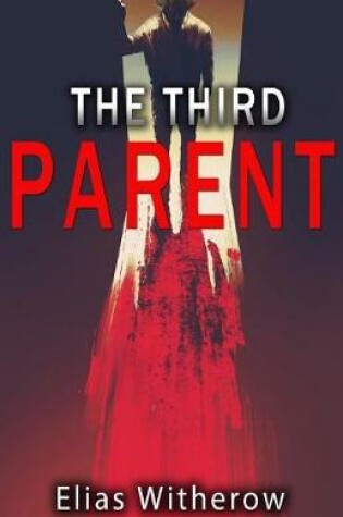 Cover of The Third Parent