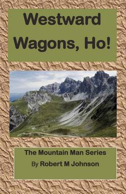 Book cover for Westward Wagons, Ho!