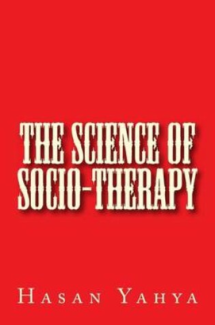 Cover of The Science of Socio-Therapy