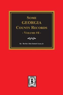 Cover of Some Georgia County Records, Volume #4