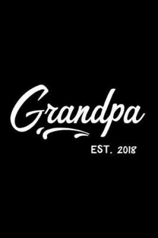 Cover of Grandpa - Est. 2018