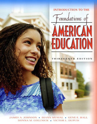 Book cover for Introduction to the Foundations of American Education (Book Alone)