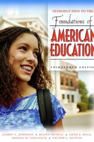 Cover of Introduction to the Foundations of American Education (Book Alone)