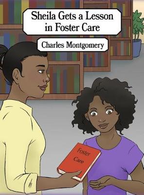 Book cover for Sheila Gets a Lesson in Foster Care