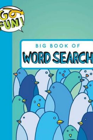 Cover of Go Fun! Big Book of Word Search