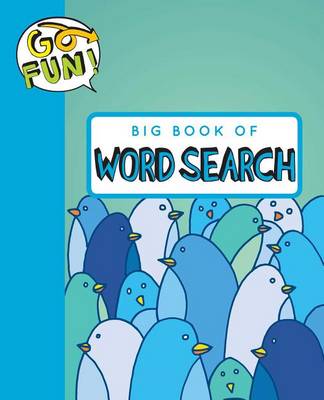 Book cover for Go Fun! Big Book of Word Search