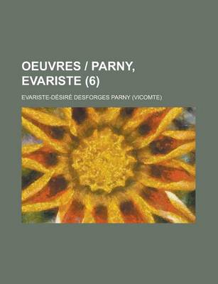 Book cover for Oeuvres - Parny, Evariste (6 )