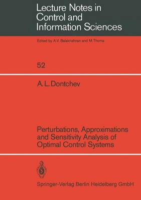 Cover of Perturbations, Approximations and Sensitivity Analysis of Optimal Control Systems