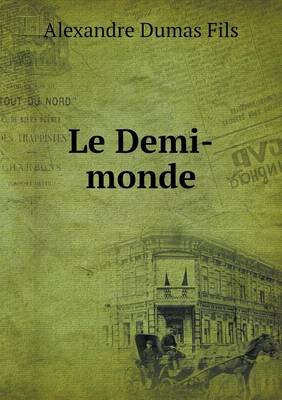 Book cover for Le Demi-monde