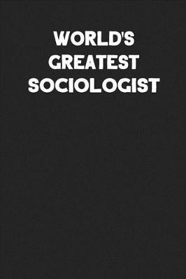 Book cover for World's Greatest Sociologist