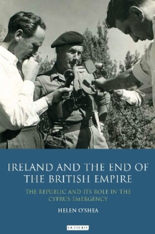 Cover of Ireland and the End of the British Empire