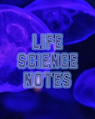 Book cover for Life Science Notes