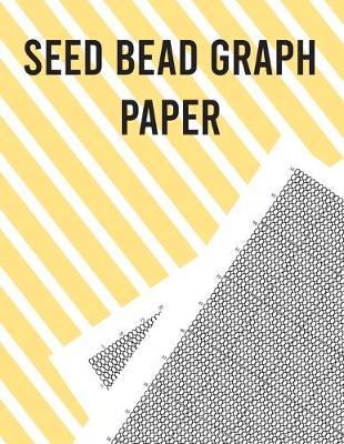 Book cover for Seed Bead Graph Paper