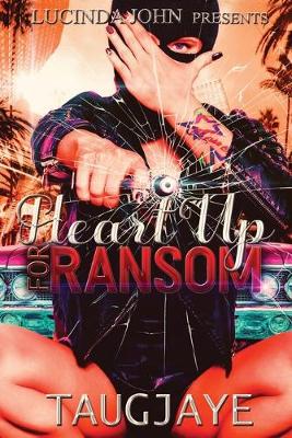 Book cover for Heart Up For Ransom