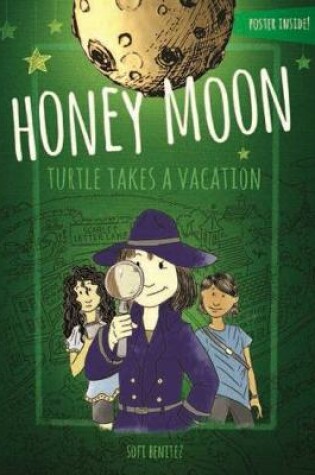 Cover of Honey Moon Turtle Takes a Vacation