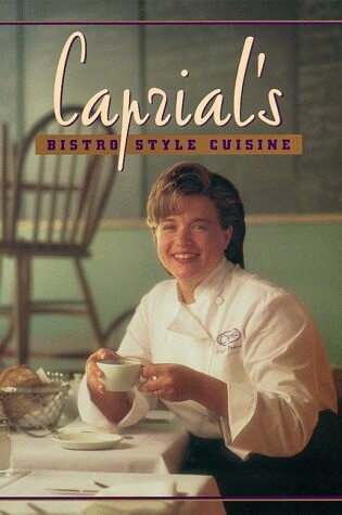 Cover of Caprial's Bistro Cuisine