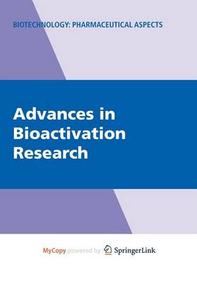 Book cover for Advances in Bioactivation Research