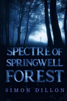 Book cover for Spectre of Springwell Forest