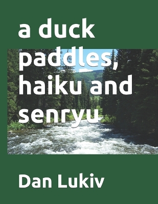 Book cover for A duck paddles, haiku and senryu