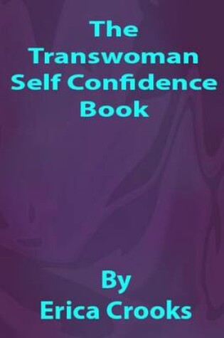 Cover of The Transwoman Self Confidence Book