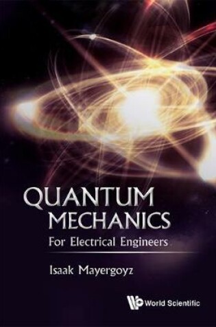 Cover of Quantum Mechanics: For Electrical Engineers