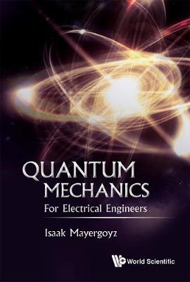 Book cover for Quantum Mechanics: For Electrical Engineers