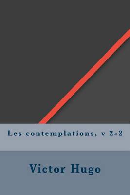 Book cover for Les contemplations, v 2-2