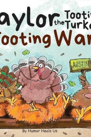Cover of Taylor the Tooting Turkey and the Tooting Wars
