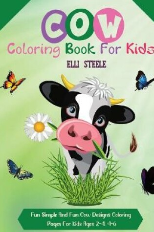 Cover of Cow Coloring Book For Kids
