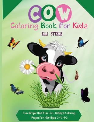 Book cover for Cow Coloring Book For Kids