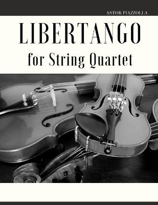 Cover of Libertango for String Quartet