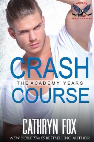 Cover of Crash Course (Rebels)