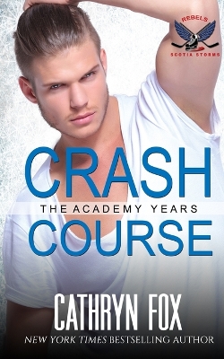 Book cover for Crash Course (Rebels)