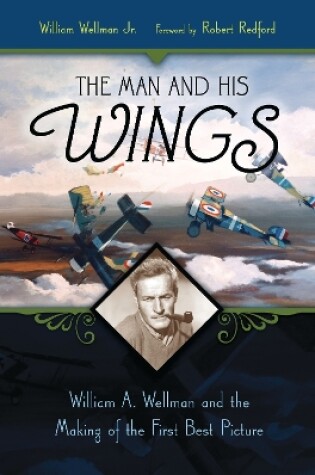 Cover of The Man and His Wings