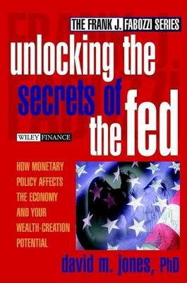 Book cover for Unlocking the Secrets of the Fed