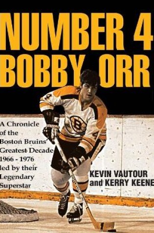 Cover of Number 4 Bobby Orr