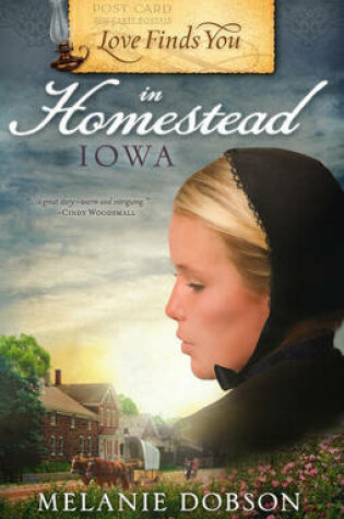 Cover of Love Finds You in Homestead, Iowa