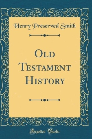 Cover of Old Testament History (Classic Reprint)