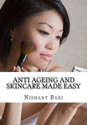 Book cover for Anti Ageing and Skincare Made Easy