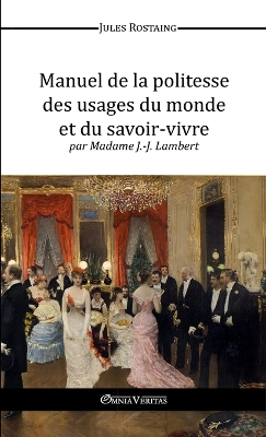 Cover of Manuel de la Politesse des Usages du Monde et du Savoir-Vivre