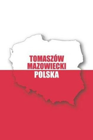 Cover of Tomaszow Mazowiecki Polska Tagebuch