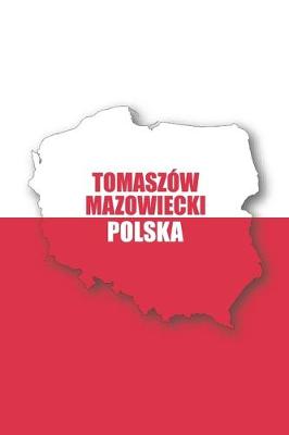 Book cover for Tomaszow Mazowiecki Polska Tagebuch
