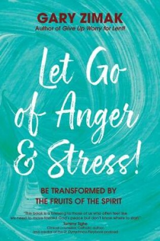 Cover of Let Go of Anger and Stress!