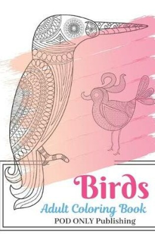 Cover of Birds Adult Coloring Book