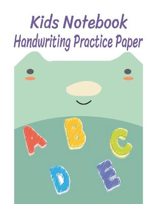 Book cover for Handwriting practice paper kids notebook