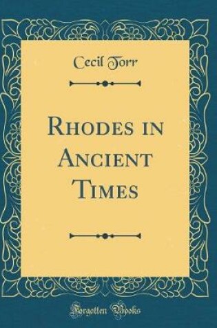 Cover of Rhodes in Ancient Times (Classic Reprint)
